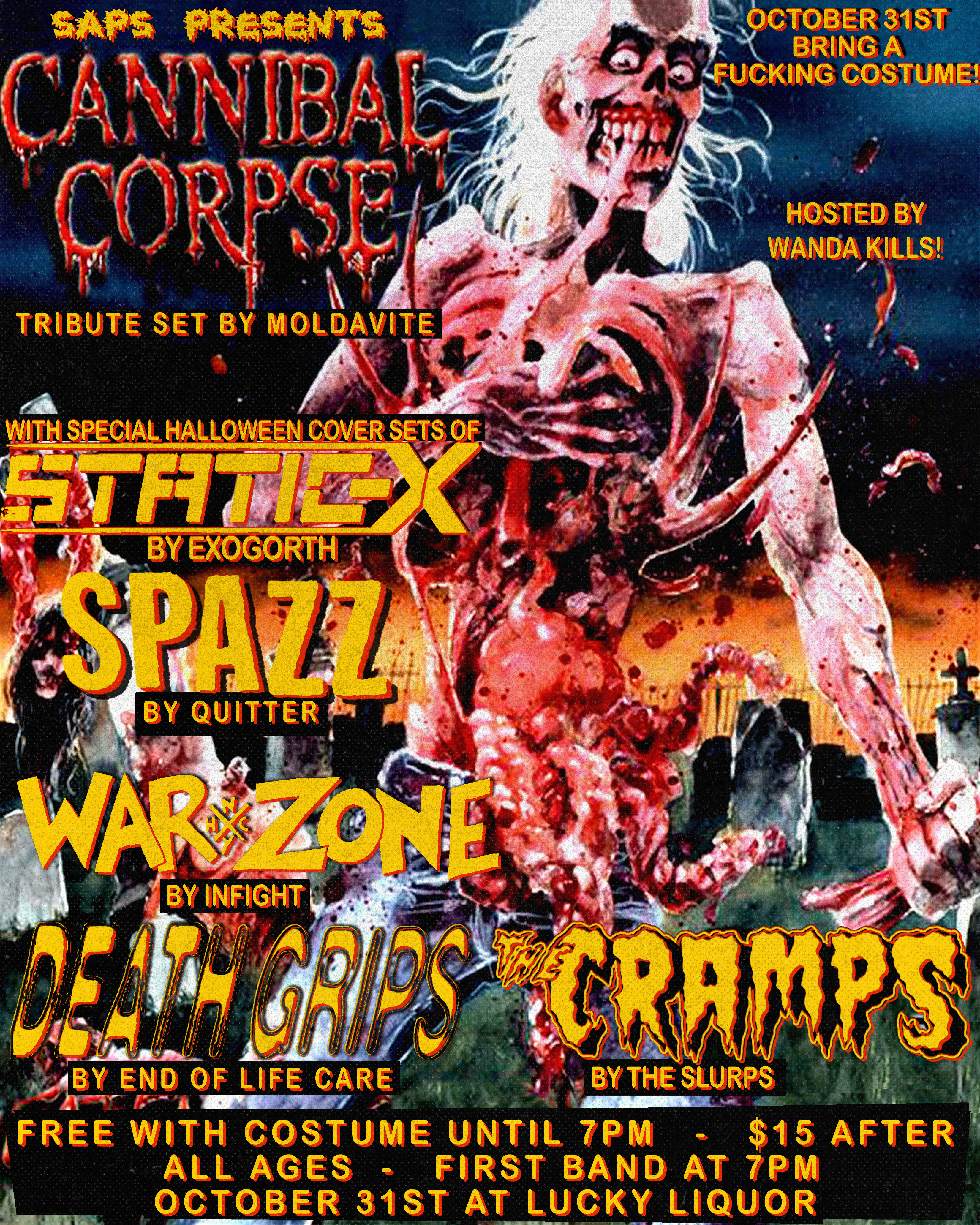 Moldavite (Cannibal Corpse), Exogorth (Static X), Nerve Rot (Sepultura), Quitter (Spazz), The Slurps (The Cramps)